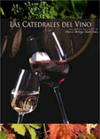 LAS CATEDRALES DEL VINO