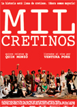 MIL CRETINOS